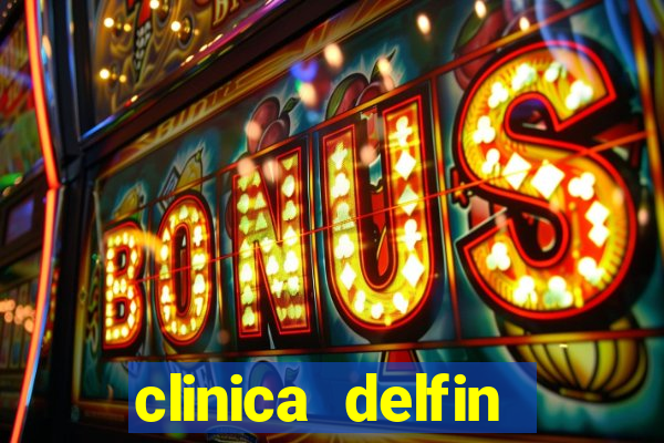 clinica delfin itaigara salvador